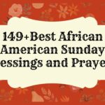 Best African American Sunday Blessings and Prayers