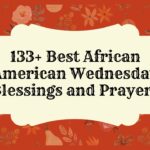 Best African American Wednesday Blessings and Prayers