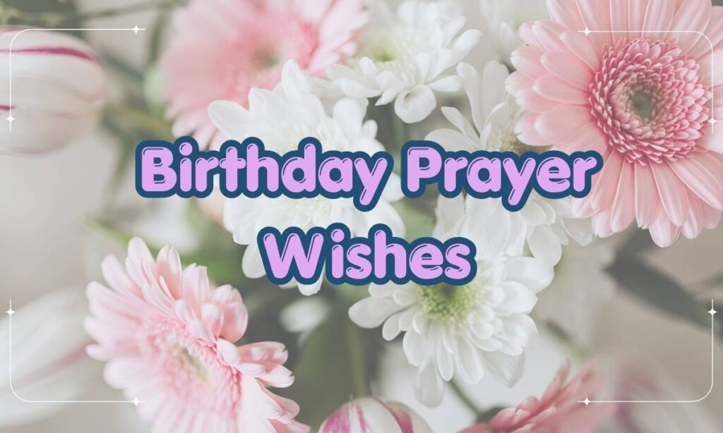 Birthday Prayer Wishes