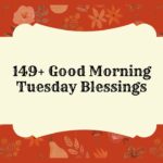 Good Morning Tuesday Blessings