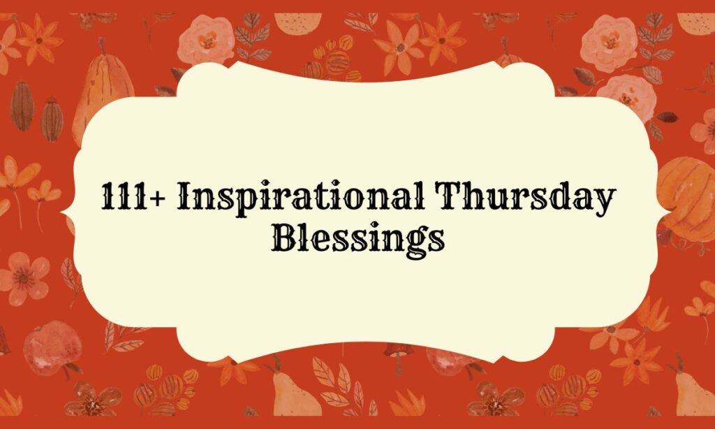 Inspirational Thursday Blessings