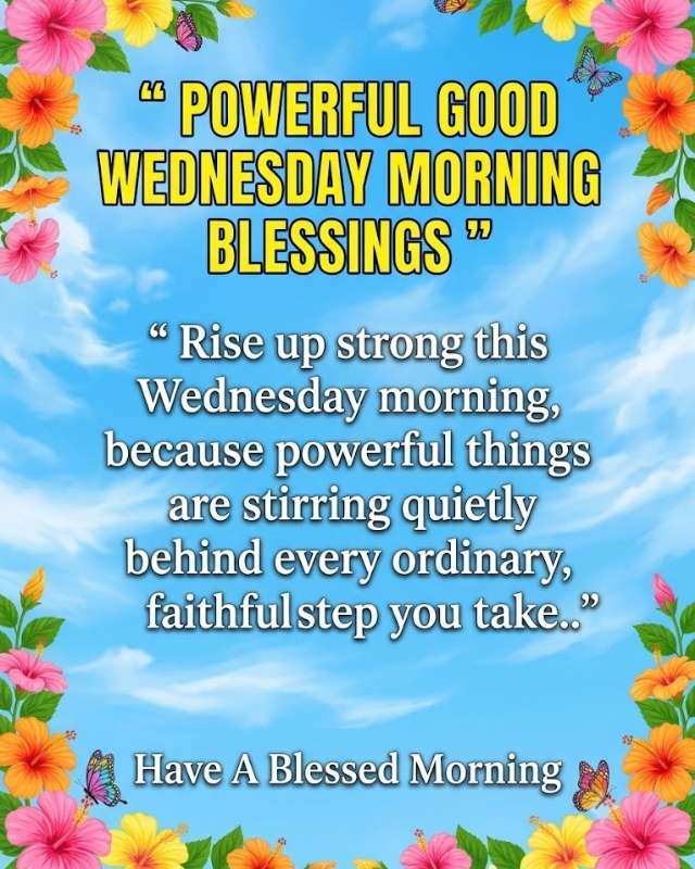 Powerful Good Wednesday Morning Blessings